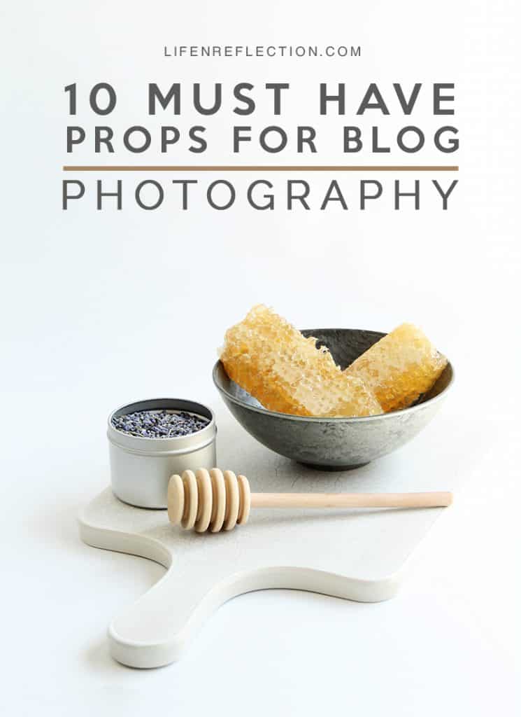 10 Must Have Blog Photography Props
