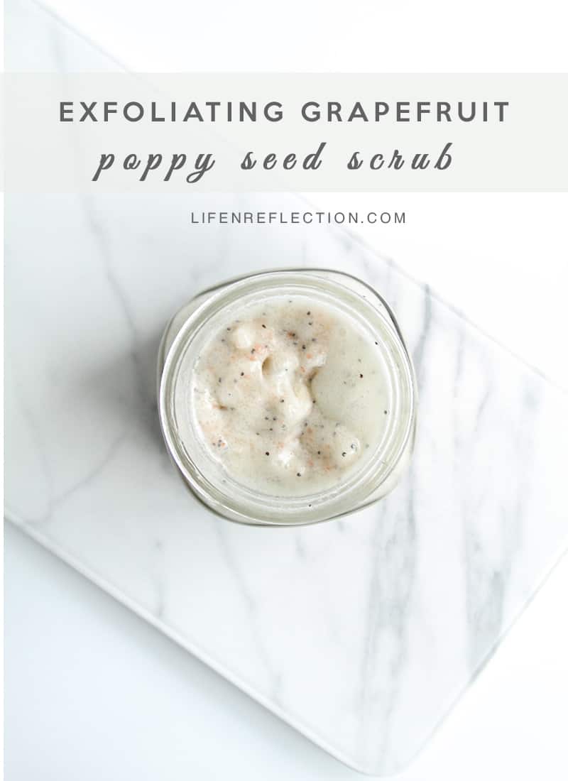 Exfoliating Grapefruit Poppy Seed Scrub LifenReflection