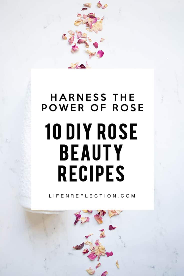 Harness their power to promote an overall healthy complexion with 10 intoxicating rose DIY beauty recipes.