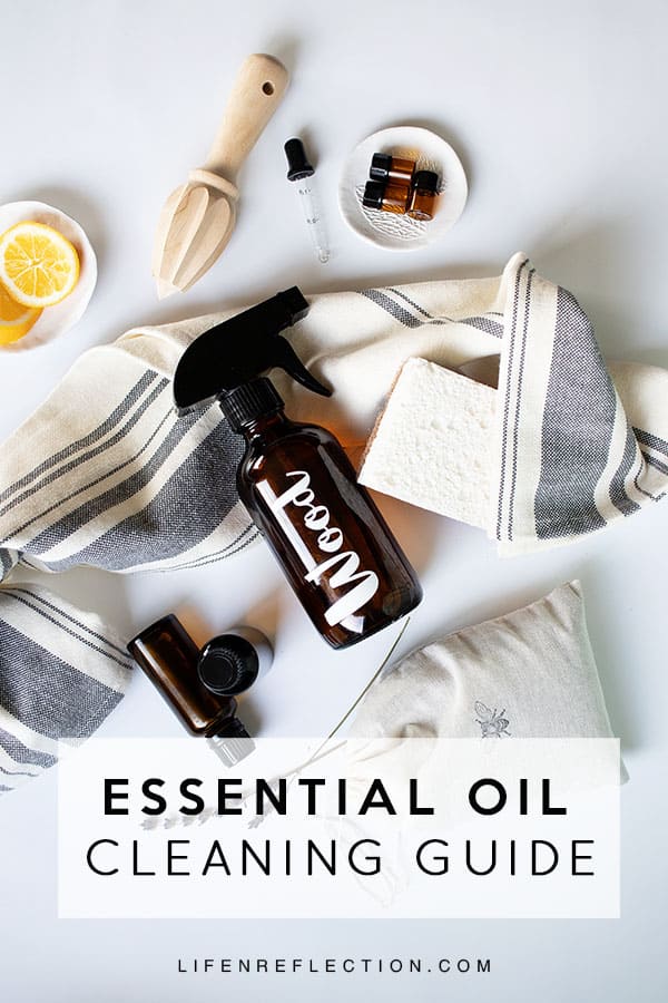 Creating a Non-toxic Home - Your Guide to Clean with Essential Oils