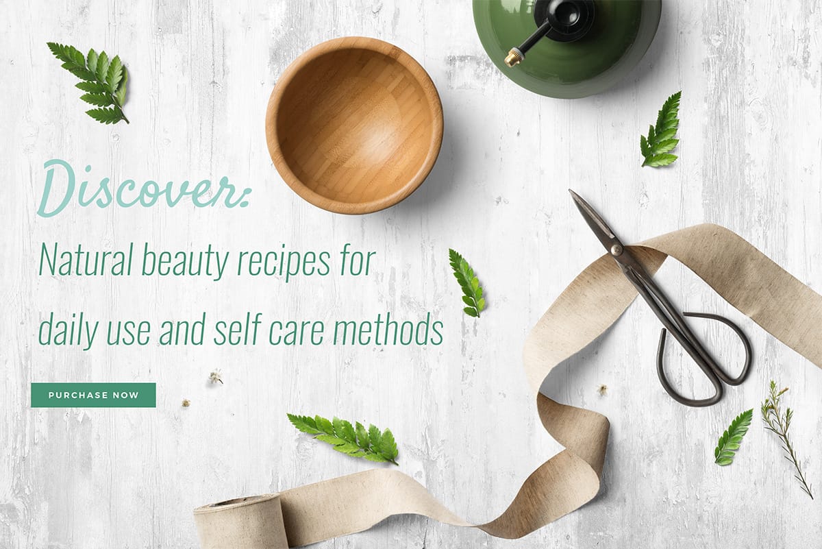 Discover beauty recipes to nourish the skin without the use of chemicals!
