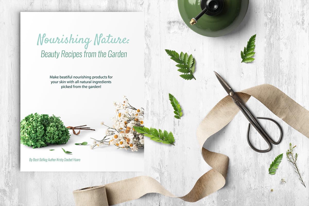 Nourishing Nature: Beauty Recipes from the Garden