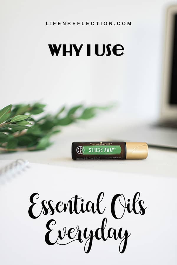 Why I use essential oils everyday