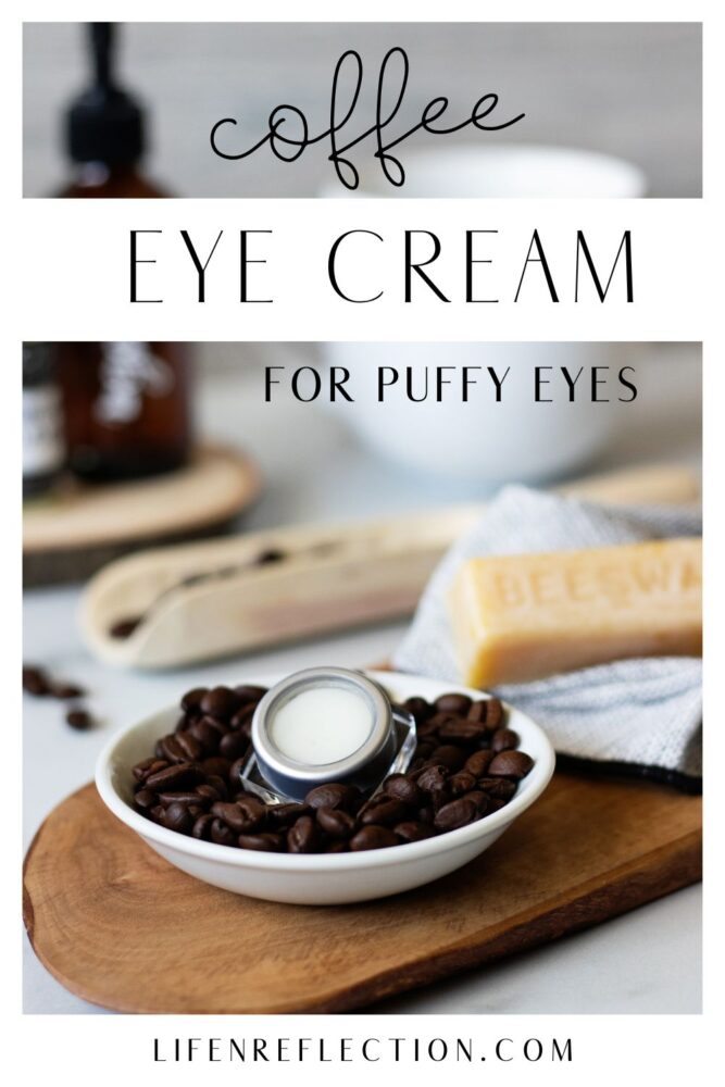 Learn what causes puffy eyes and how to reduce under-eye bags, dark circles, and fine lines with a DIY coffee eye cream!