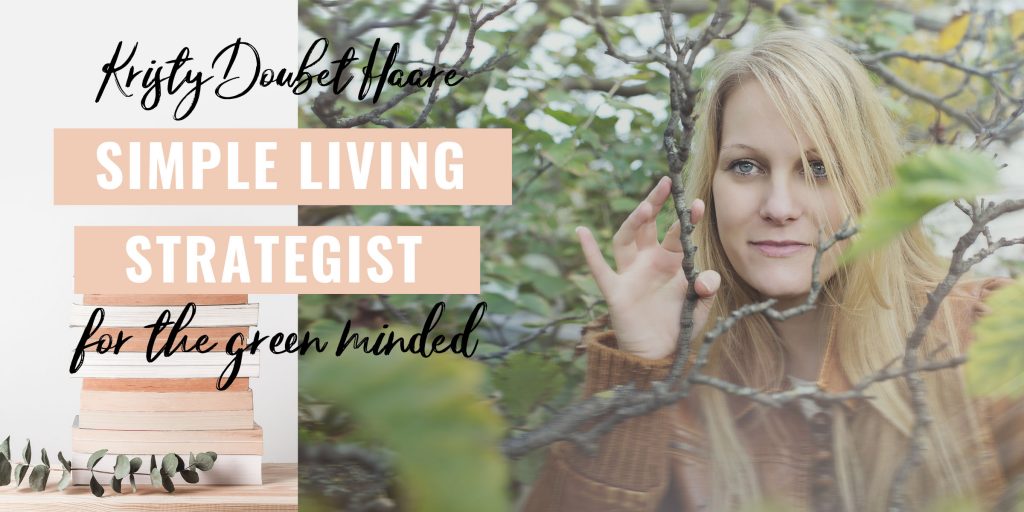 Kristy Doubet Haare Simple Living Strategist