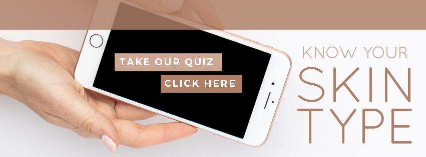 What's Your Skin Type? Take our Quiz!