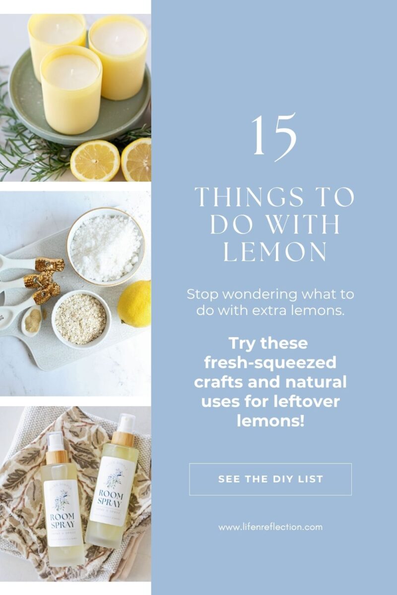 photo collage featuring DIY lemon candles, natural skincare ingredients, and room spray bottles with text reading 15 Things to Do with Lemon