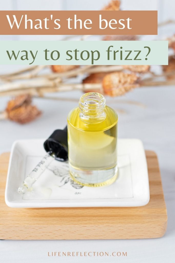 What's the best way to stop frizzy hair?