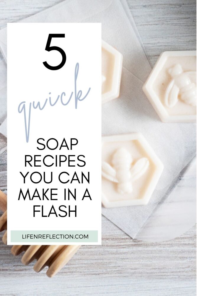 5 quick soap recipes you can make in a flash!