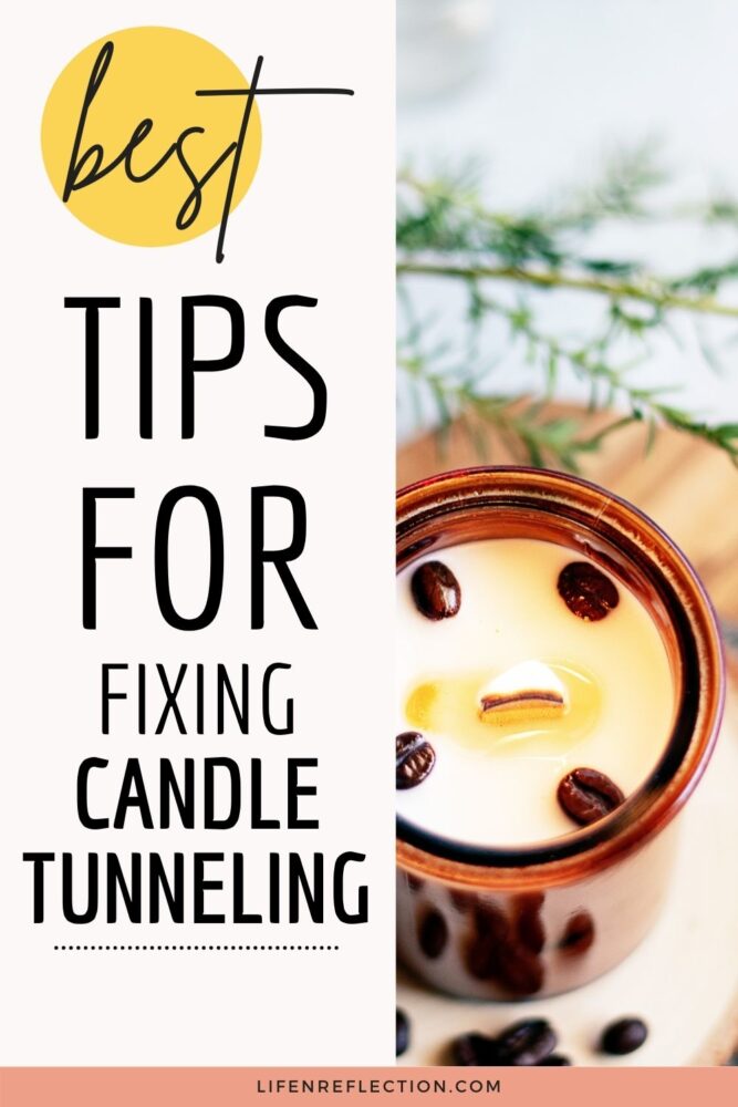 Want to know the best tips on how to fix candle tunneling? Read these now!