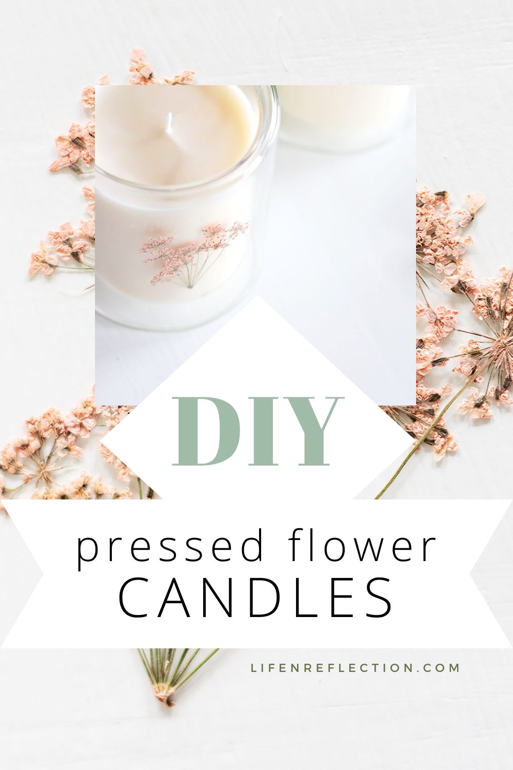 DIY Pressed Flower Candles The Easy Way