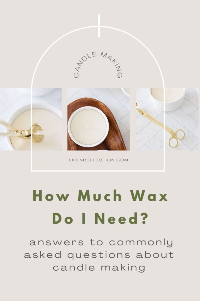 Everyone asks how much wax per candle do I need. It is, in fact, the most asked question I receive about candle making. And the good news is there is a simple solution!