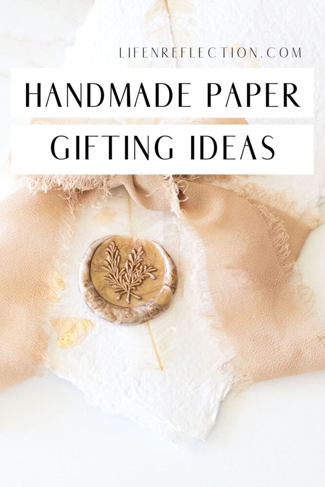 Let your imagination run wild with these possibilities of gifting using your handmade paper.