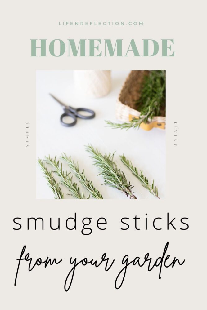 rows of fresh rosemary scissors and twine. text overlay reads: homemade smudge sticks from your garden.